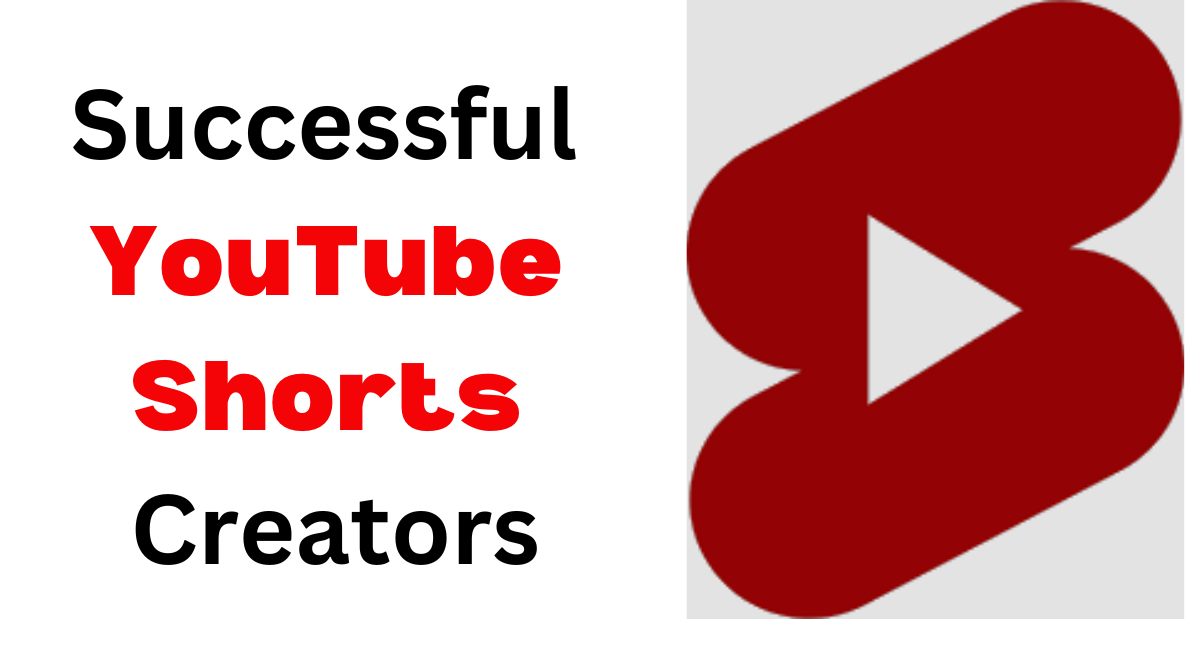 Successful YouTube Shorts Creators